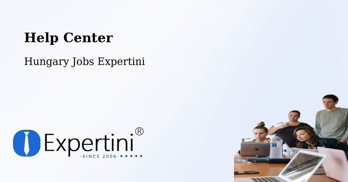 Help Center – Kalocsa - Hungary Jobs Expertini